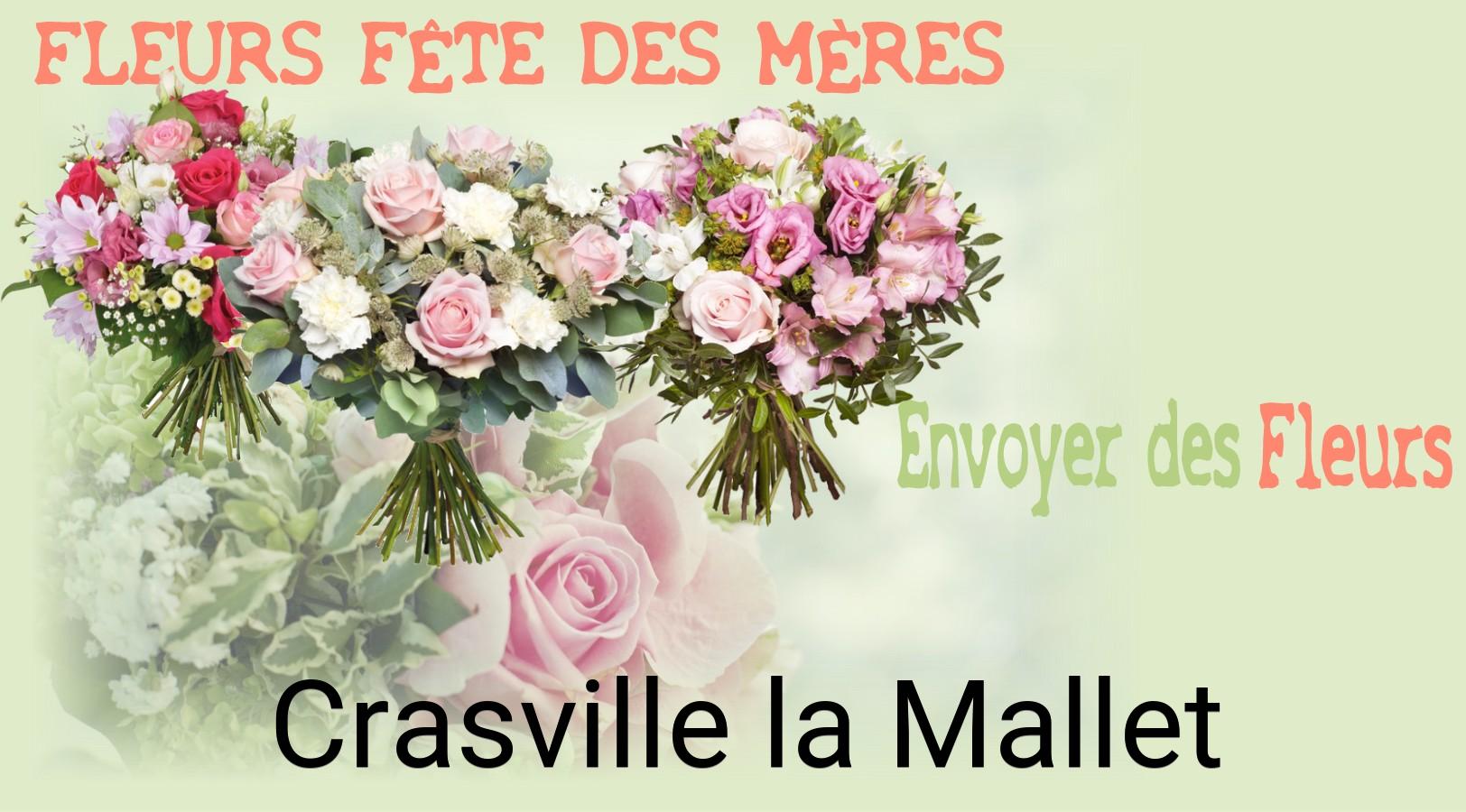 Bouquet de Fête des Mères livré à Crasville-la-Mallet